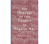 The Mystery of the Charity of Joan of Arc