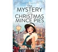 The Mystery of the Christmas Mince Pies: A 1920s Murder Mystery