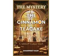 The Mystery Of The Cinnamon Teacake - A Wrenwell Letters Novel: A Heartwarming Cozy Mystery with a Bakery, Missing Letters, and a Trail of Winter Secrets in a Small Village: 2