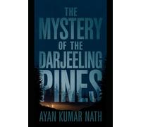 The Mystery of the Darjeeling Pines