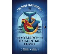 The Mystery of the Existential Envoy