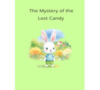 The Mystery of the Lost Candy