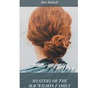 The Mystery of the MacWilson Family