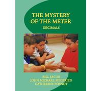 The Mystery of the Meter: Decimals