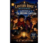 The Mystery of the Missing Lantern: 1