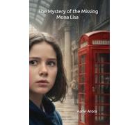 The Mystery of the Missing Mona Lisa