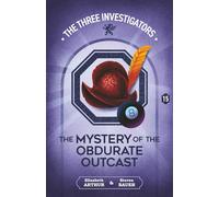 The Mystery of the Obdurate Outcast: 15