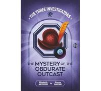 The Mystery of the Obdurate Outcast: 15