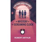 The Mystery of the Screaming Clock: 9