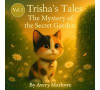 The Mystery of the Secret Garden