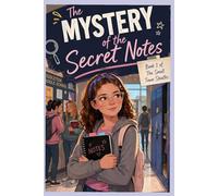 The Mystery of the Secret Notes