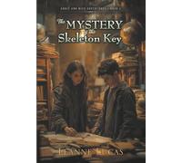 The Mystery of the Skeleton Key