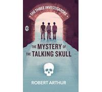 The Mystery of the Talking Skull: 10