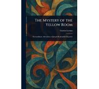 The Mystery of the Yellow Room