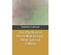 The Mystery of the Yellow Room: New special edition