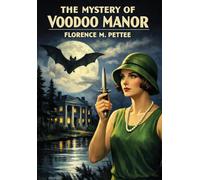 The Mystery of Voodoo Manor