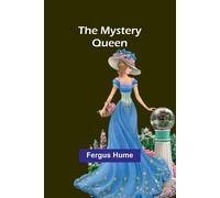 The Mystery Queen - Hume Fergus