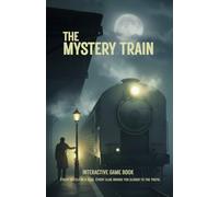 The Mystery Train