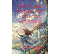 The Mystic Giggles and Glittering Whispers