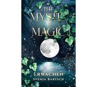The Mystic of Magic 1: Erwachen