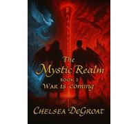 The Mystic Realm: War is Coming: 2
