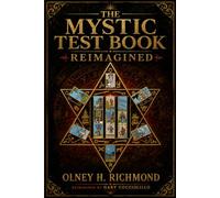 The Mystic Test Book Reimagined (Illustrated)