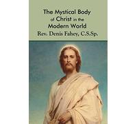 The Mystical Body of Christ in the Modern World