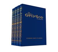 The Mystical City Of God: The Divine History and Life of the Virgin Mother of God: Volume I-IV