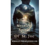 The Mystical Spirit of the Ol' St. Joe: 2