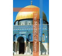 The Mystics of Islam