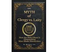 The Myth of Clergy vs. Laity