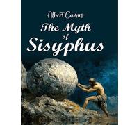 The Myth of Sisyphus