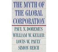 The Myth of the Global Corporation