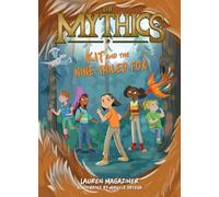 The Mythics #3: Kit and the Nine-Tailed Fox