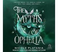 The Myths of Ophelia
