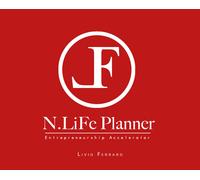 The N. LiFe Planner. Entrepreneurship Accelerator di Livio Ferraro, 2022, Youc