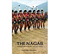 The Nagas : Identità sociale e culturale - Testi e contesti