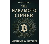 The Nakamoto Cipher