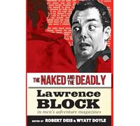 Lawrence Block Wyatt Doyle Robert Dei The Naked and the Deadl (Copertina rigida)