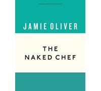 The Naked Chef: Jamie Oliver