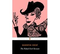 Quentin Crisp The Naked Civil Servant (Tascabile)