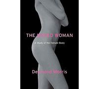 The Naked Woman: A Study of the Female Body