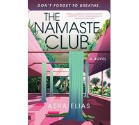The Namaste Club: A Novel