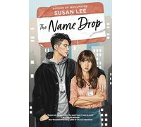 The Name Drop: A Sweet YA Rom Com About Two Teens Swapping Lives in New York City