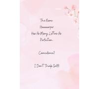 The Name Haaaaarper Has As Many Letters As Perfection... Coincidence? I Don`t Think So!!!!!: Notebook for girls named Sophia - Motivational, linied journal, 110 pages, 6x9