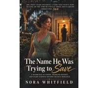 The Name He Was Trying to Save: A Marriage-in-Crisis, Husband-Regret, and Hard-Earned Second Chance Romance: 8