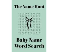 The Name Hunt: Baby Name Word Search Puzzle Book for Parents-To-Be