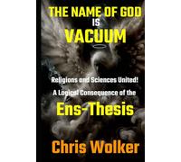 THE NAME OF GOD is VACUUM