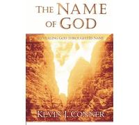 The Name of God: Revealing God through His Name