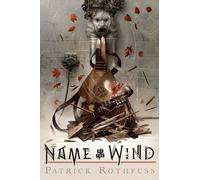 The Name of the Wind: 10th Anniversary Deluxe Edition: 1